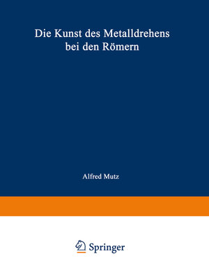 cover image of Die Kunst des Metalldrehens bei den Römern